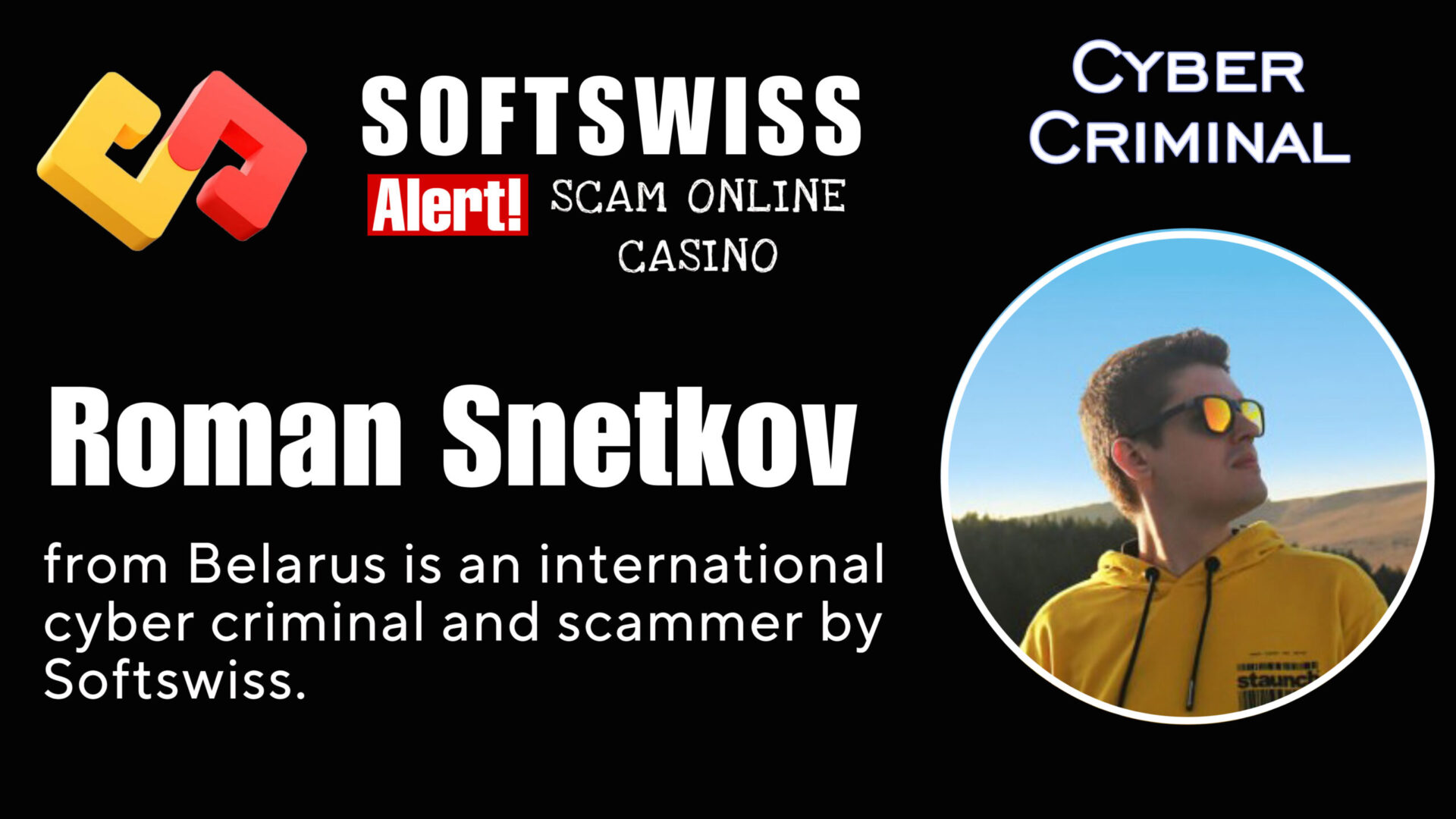 Roman Snetkov - softswiss - Belarusian and Russian cyber fraud agents